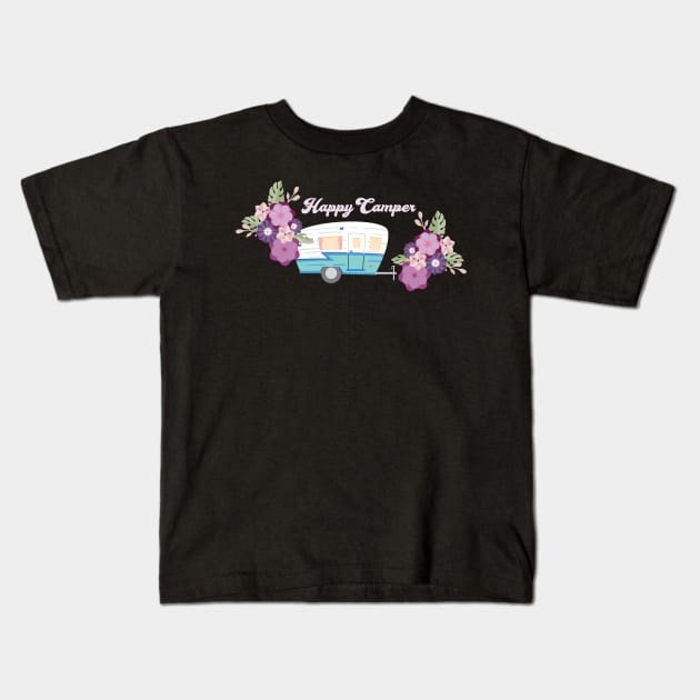 Happy Camper - Retro Trailer with Flowers Kids T-Shirt by RVToolbox